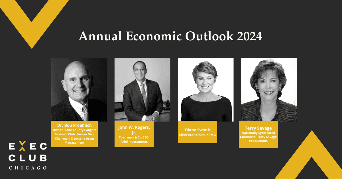 Annual Economic Outlook 2024 Executives Club Of Chicago